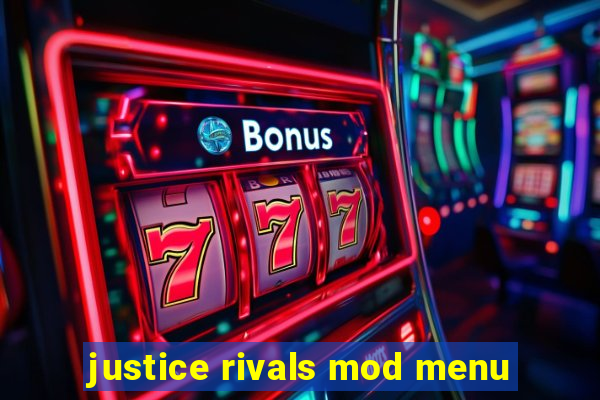 justice rivals mod menu